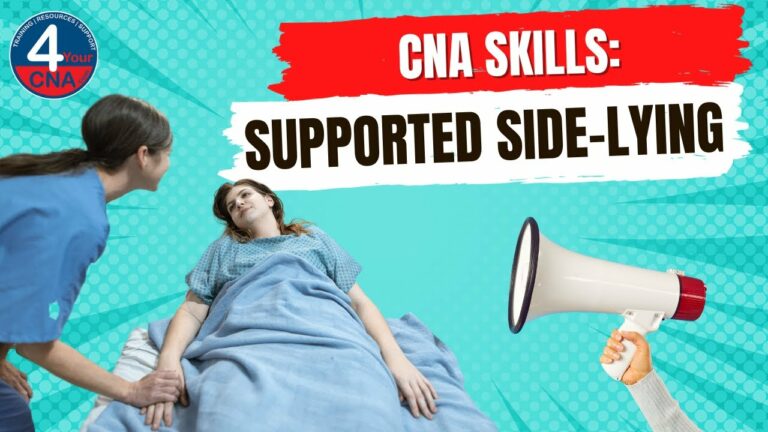 Nurse assisting a patient in a hospital bed with "CNA Skills: Supported Side-Lying" text and illustration of a hand holding a megaphone.