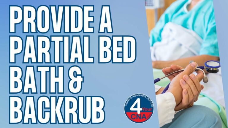 Text reading "PROVIDE A PARTIAL BED BATH & BACKRUB" beside a nurse holding a stethoscope near a patient in a hospital setting.